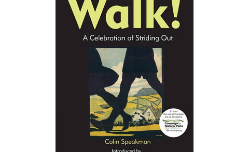 Walk! A Celebration of Striding Out