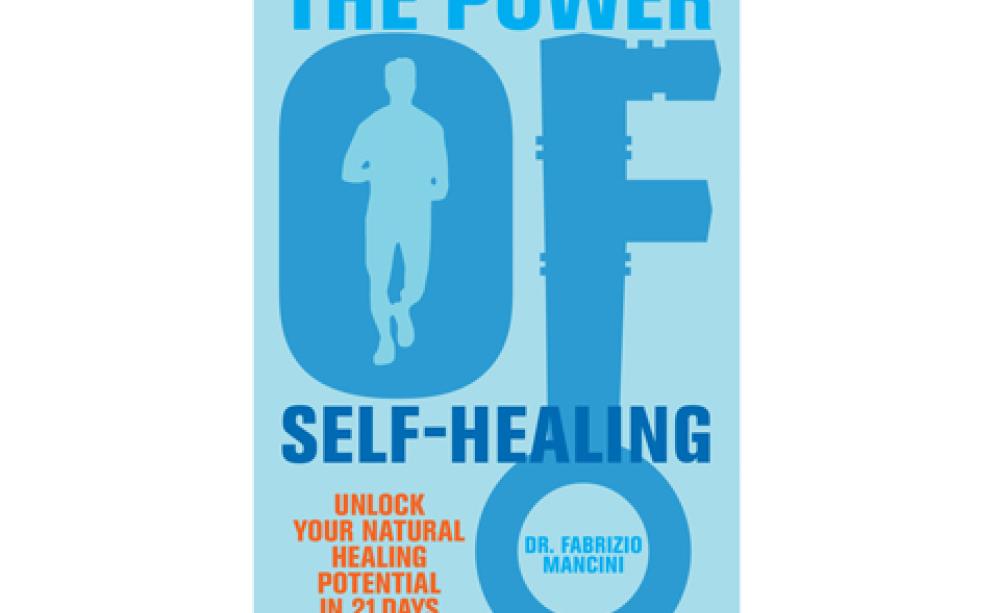 The Power of Self-Healing: Unlock Your Natural Healing Potential in 21 Days