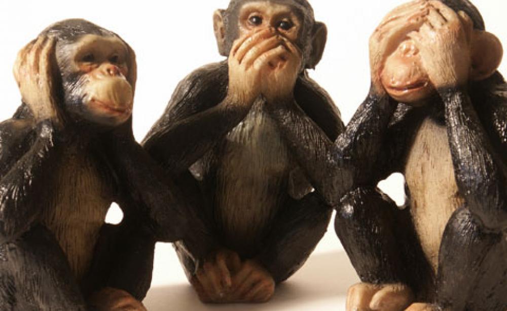 Hear no evil, see no evil...